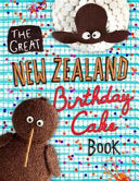 The Great New Zealand Birthday Cake Book